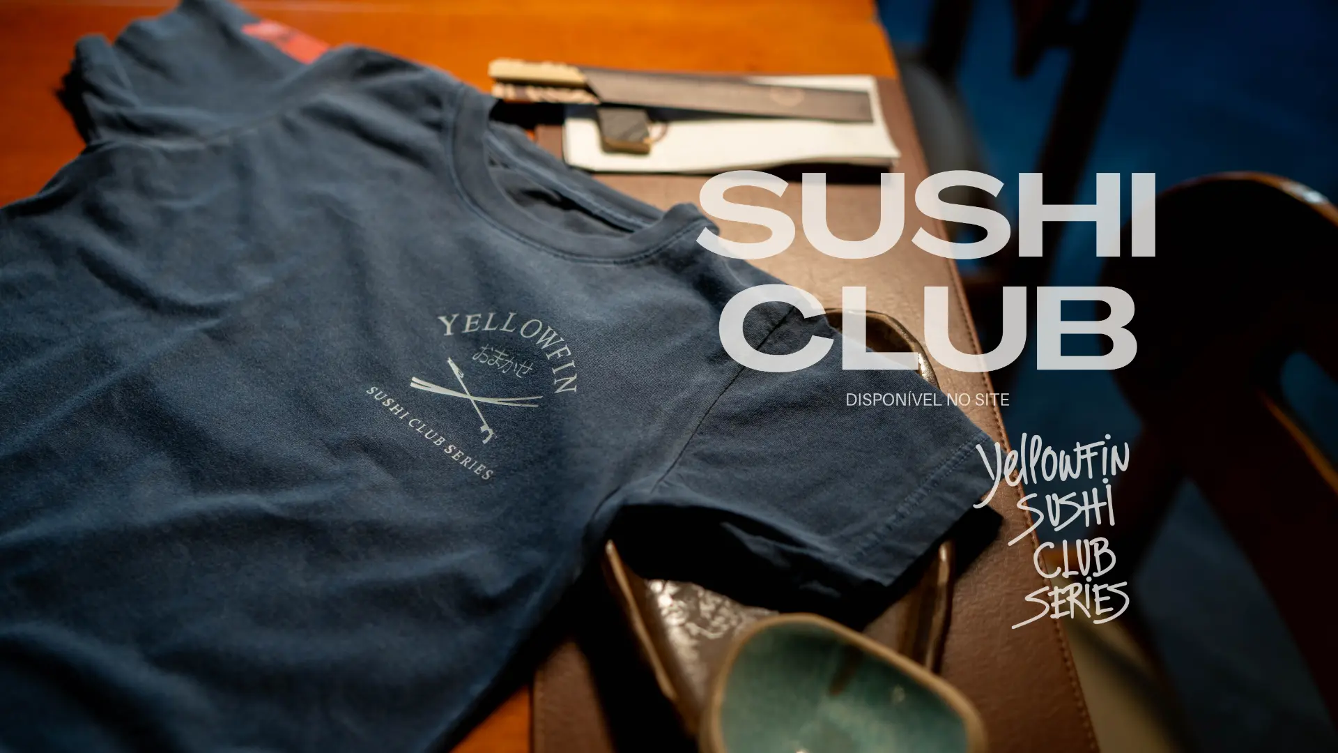Yellowfin Sushi Club Series — Disponível no site